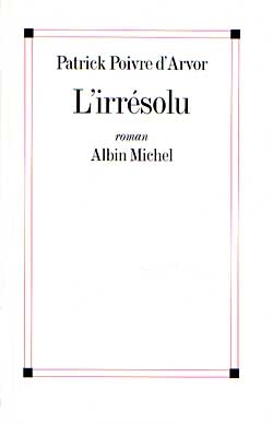 Couverture du livre L'Irrésolu