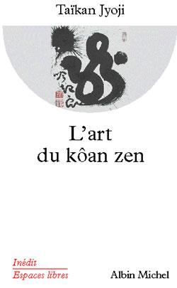 Couverture du livre L'Art du kôan zen
