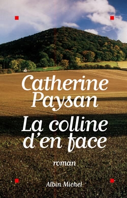 Couverture du livre La Colline d'en face