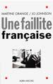 Couverture du livre Une faillite française