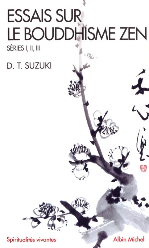 Couverture du livre Essais sur le bouddhisme Zen - Séries I, II, III
