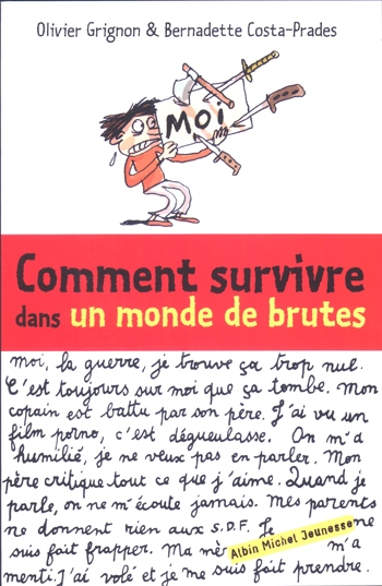 Couverture du livre Comment survivre dans un monde de brutes