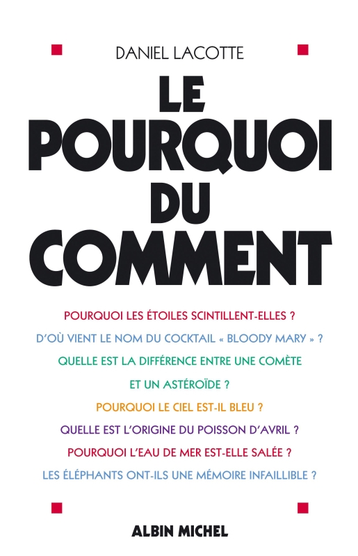 Couverture du livre Le Pourquoi du comment