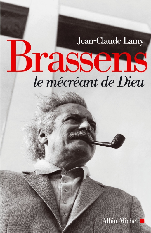 Couverture du livre Brassens, le mécréant de Dieu