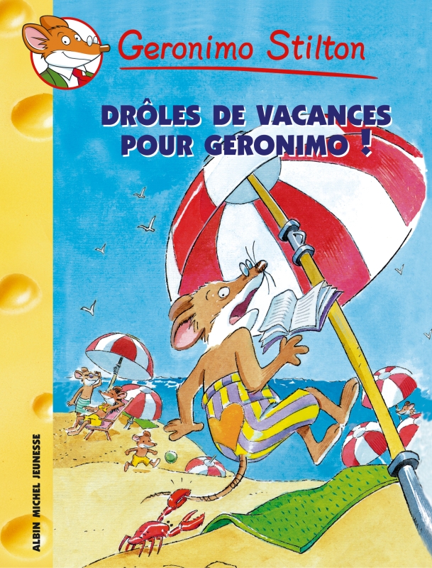 Couverture du livre Drôles de vacances pour Geronimo !