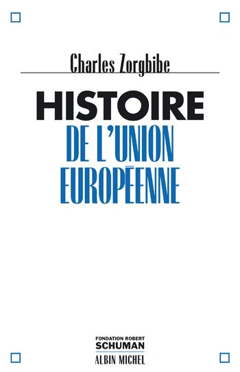 Couverture du livre Histoire de l'Union européenne