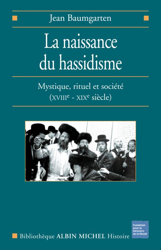 Couverture du livre La Naissance du hassidisme