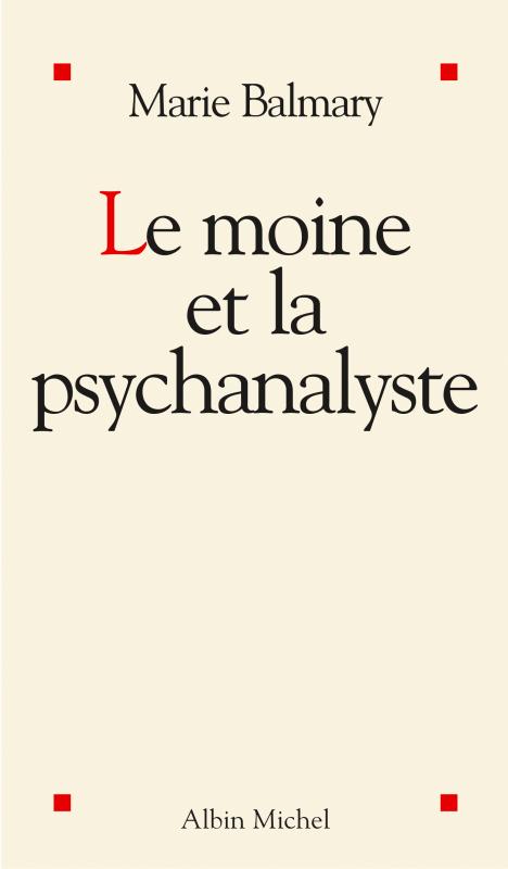Couverture du livre Le Moine et la psychanalyste