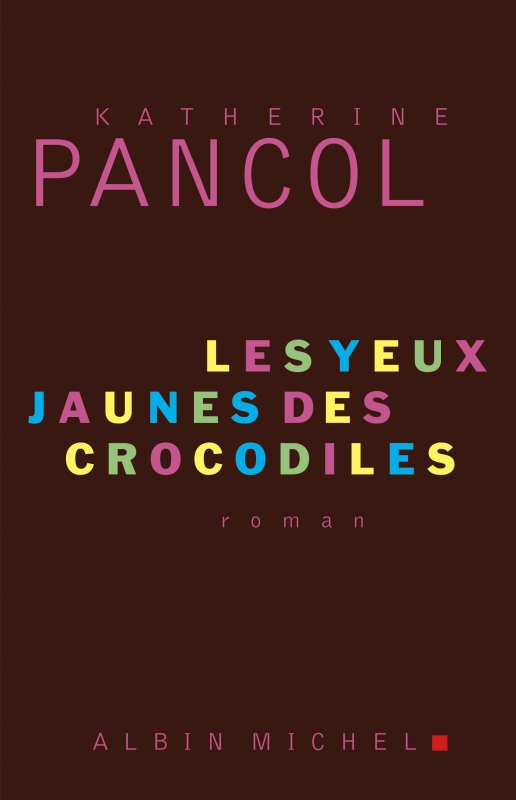 Couverture du livre Les Yeux jaunes des crocodiles