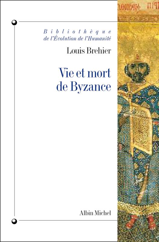 Couverture du livre Vie et mort de Byzance