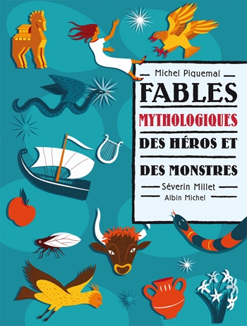 Couverture du livre Fables mythologiques des héros et des monstres