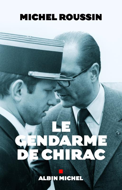 Couverture du livre Le Gendarme de Chirac