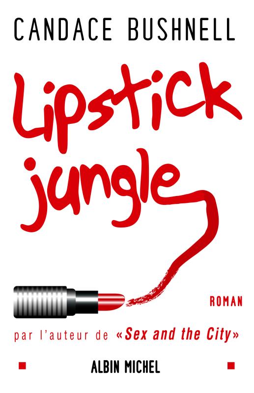 Couverture du livre Lipstick jungle