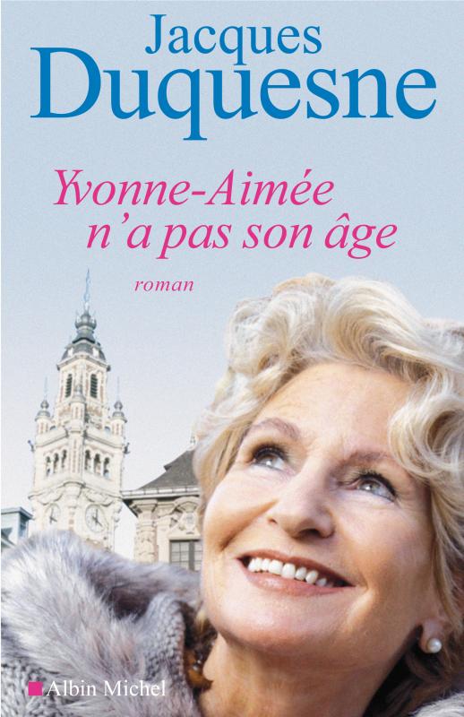 Couverture du livre Yvonne-Aimée n'a pas son âge