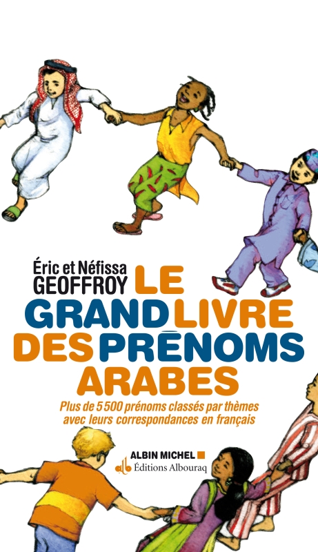 Couverture du livre Le Grand Livre des prénoms arabes