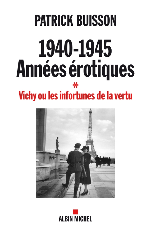 Couverture du livre 1940-1945 Années érotiques - tome 1