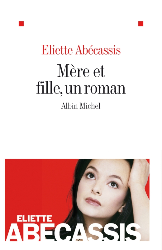 Couverture du livre Mère et fille, un roman