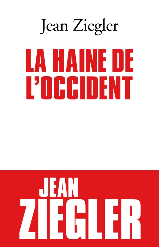 Couverture du livre La Haine de l'Occident