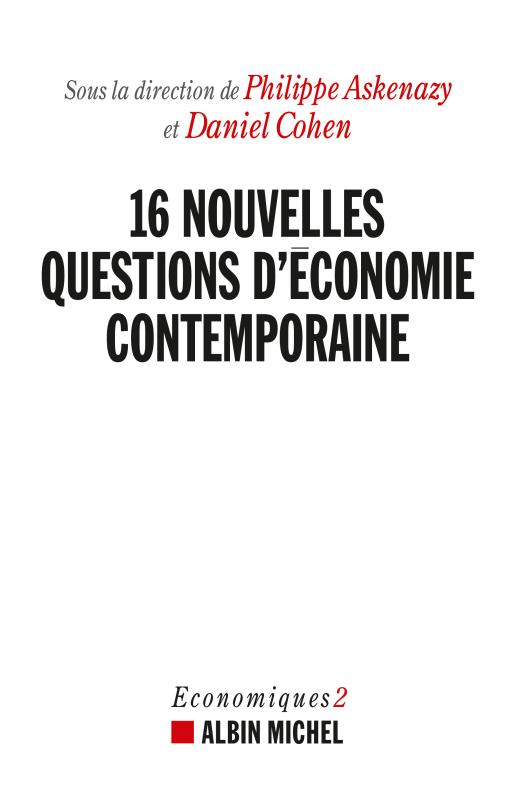 Couverture du livre 16 nouvelles questions d'économie contemporaine