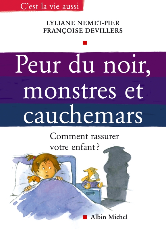 Couverture du livre Peur du noir, monstres et cauchemars