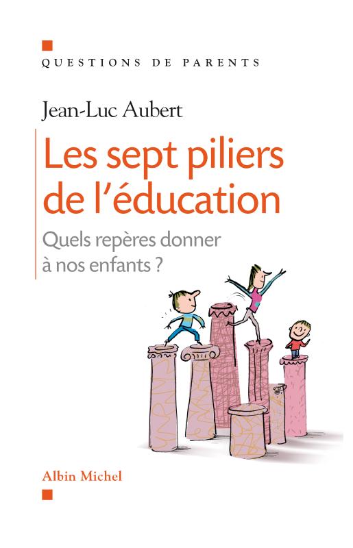 Couverture du livre Les Sept piliers de l'éducation