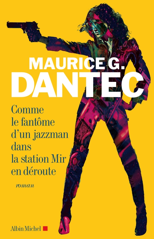 Couverture du livre Comme le fantôme d'un jazzman dans la station Mir en déroute