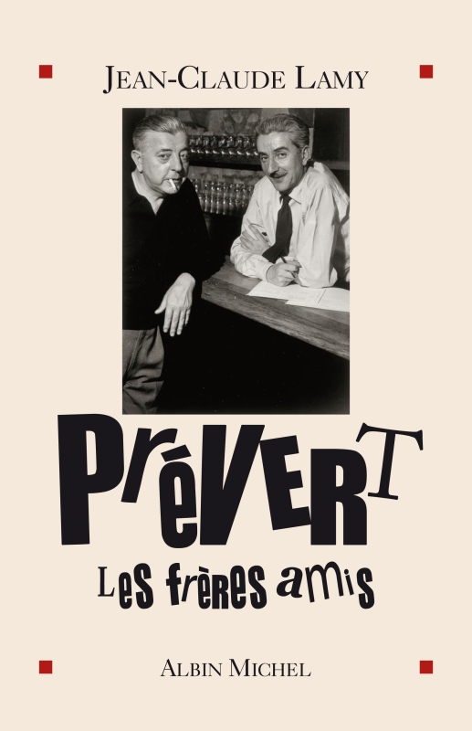 Couverture du livre Prévert, les frères amis