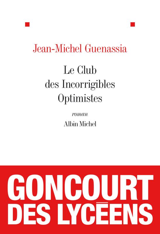 Couverture du livre Le Club des Incorrigibles Optimistes