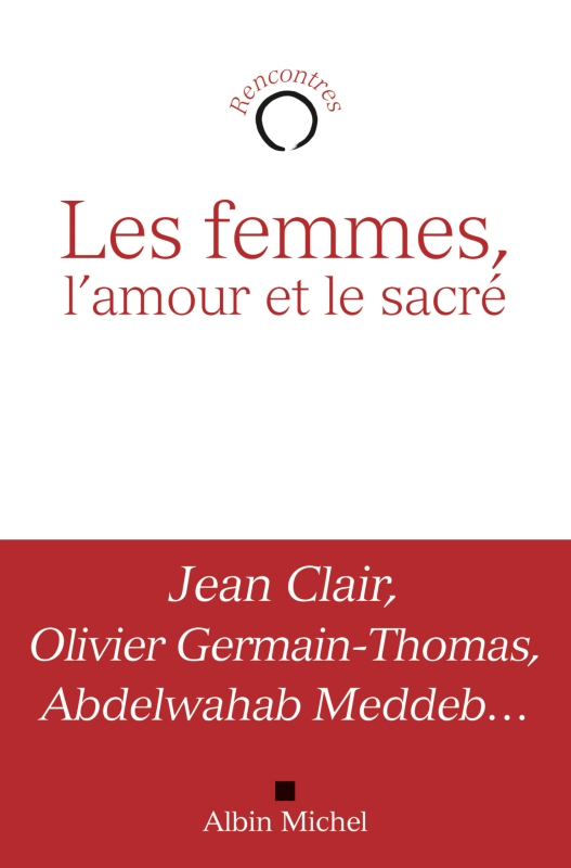 Couverture du livre Les Femmes, l'amour et le sacré