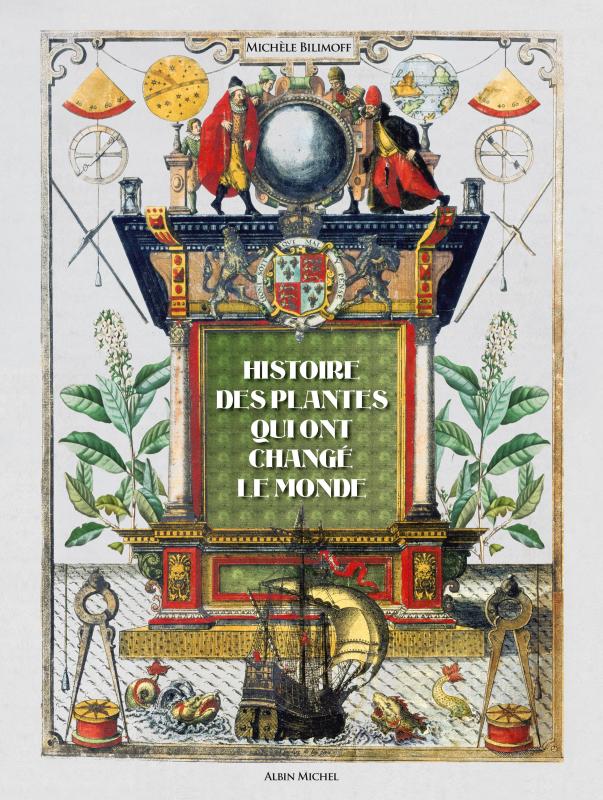 Couverture du livre Histoire des plantes qui ont changé le monde