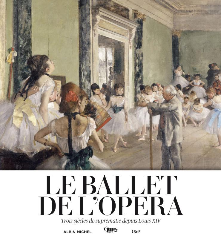 Couverture du livre Le Ballet de l'Opéra