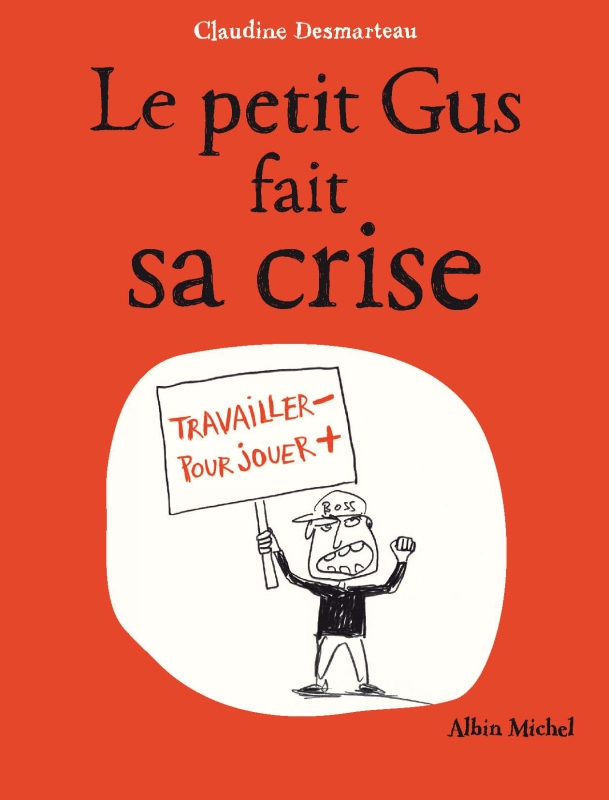 Couverture du livre Le Petit Gus fait sa crise