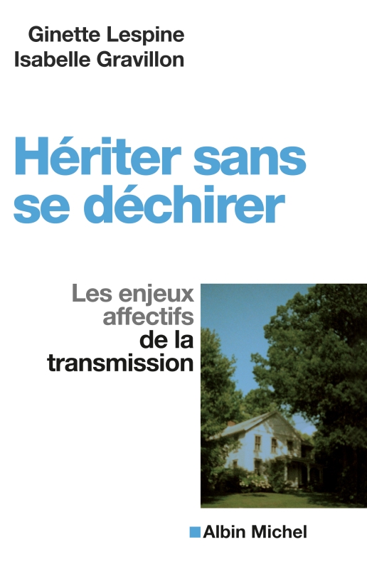 Couverture du livre Hériter sans se déchirer