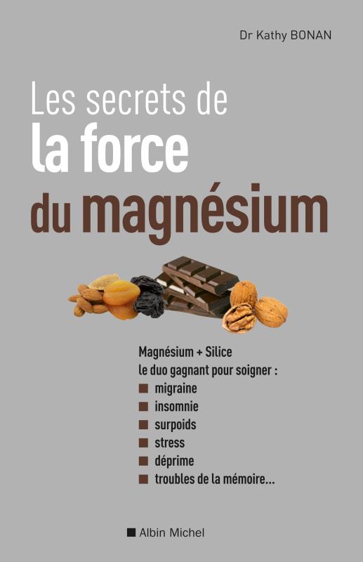 Couverture du livre Les Secrets de la force du magnésium