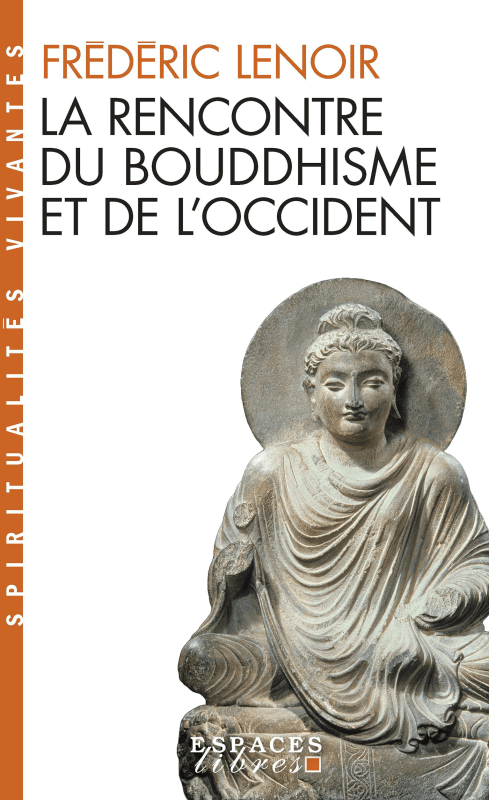 Couverture du livre La Rencontre du bouddhisme et de l'Occident