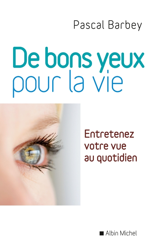 Couverture du livre De bons yeux pour la vie