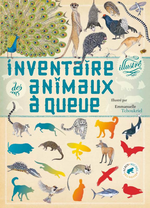 Couverture du livre Inventaire illustré des animaux à queue