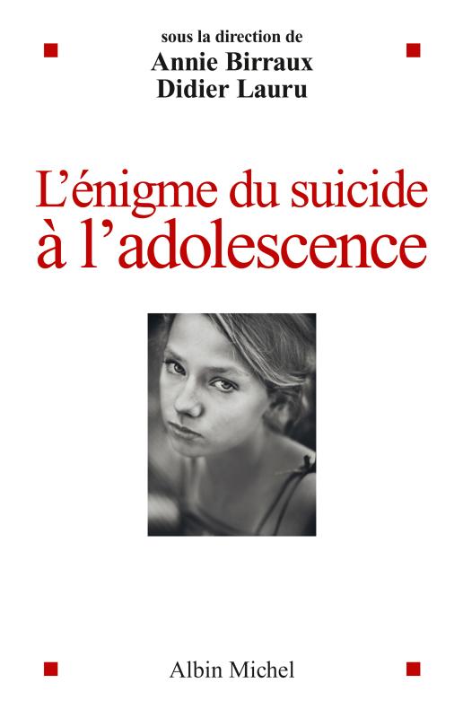 Couverture du livre L'Enigme du suicide à l'adolescence