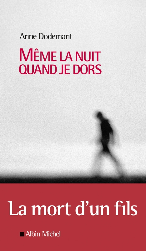 Couverture du livre Même la nuit quand je dors