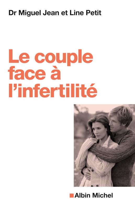 Couverture du livre Le Couple face à l'infertilité