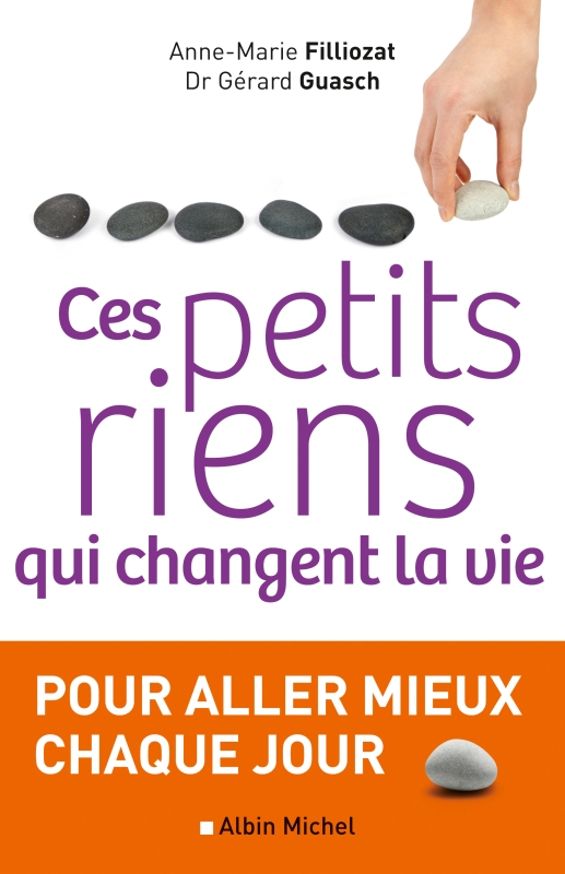 Couverture du livre Ces petits riens qui changent la vie