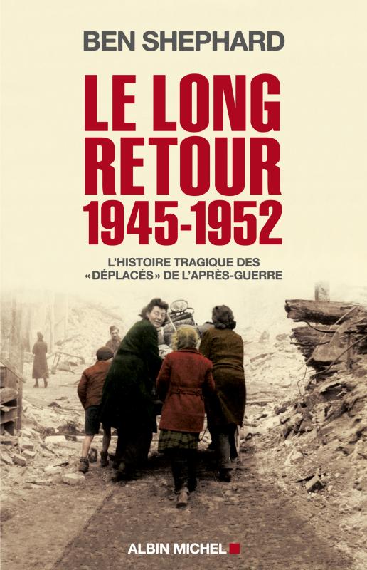 Couverture du livre Le Long Retour 1945-1952