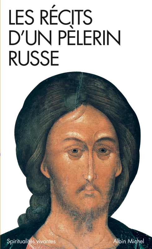 Couverture du livre Les Récits d'un pèlerin russe