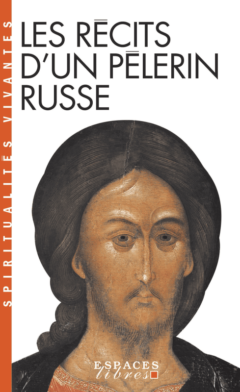 Couverture du livre Les Récits d'un pèlerin russe