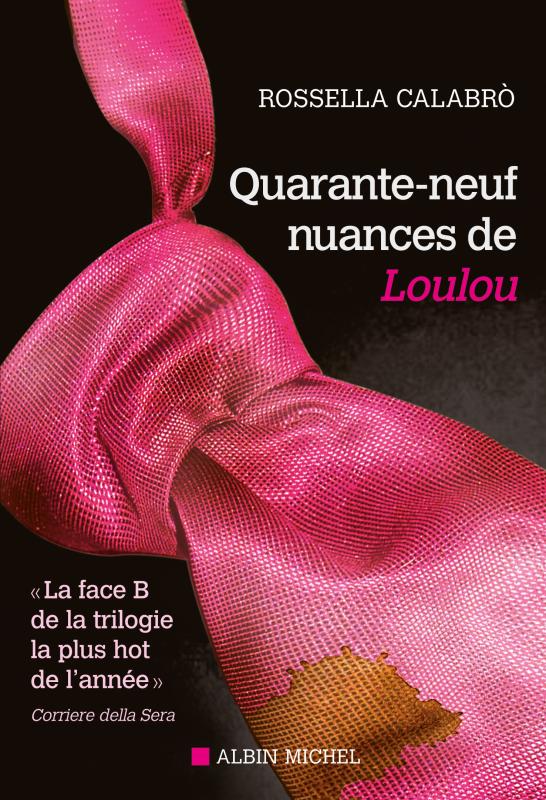 Couverture du livre Quarante-neuf nuances de Loulou