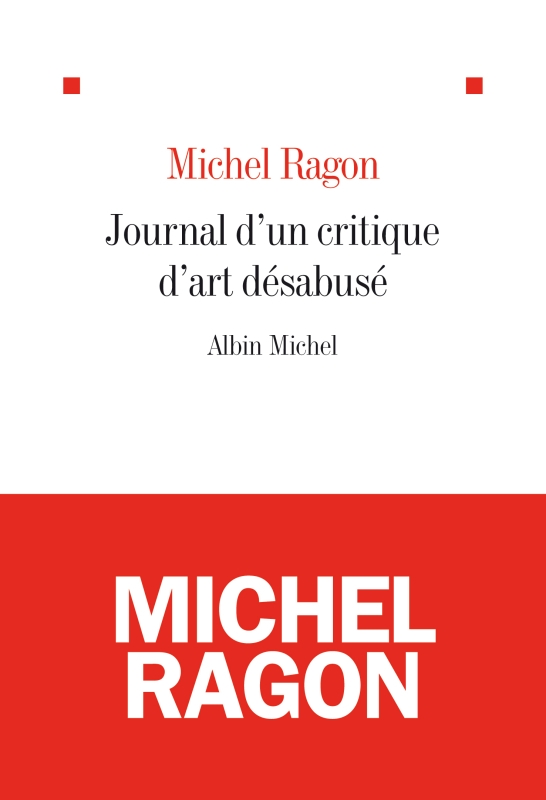 Couverture du livre Le Journal d'un critique d'art désabusé