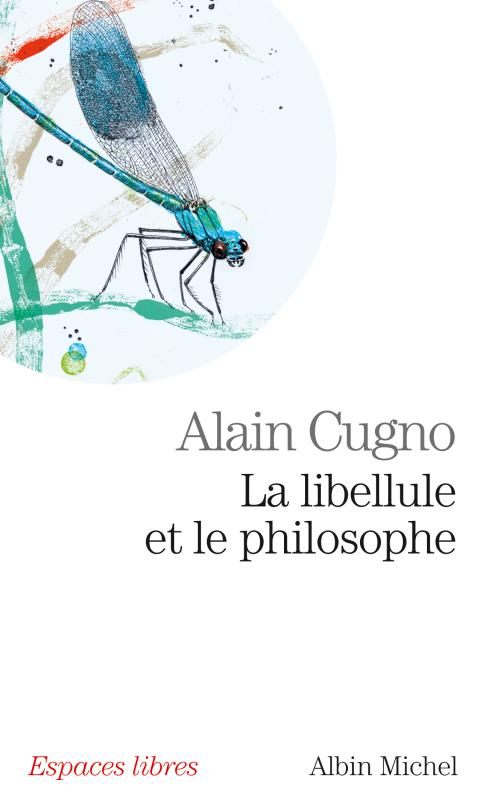 Couverture du livre La Libellule et le philosophe