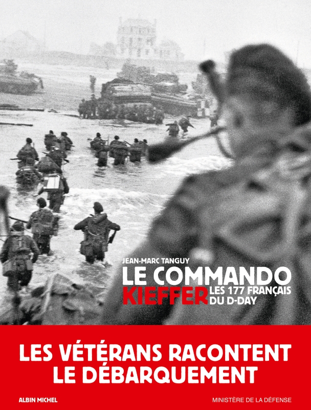 Le Commando Kieffer Éditions Albin Michel