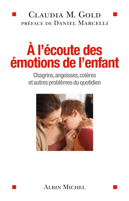 Couverture du livre A l'écoute des émotions de l'enfant