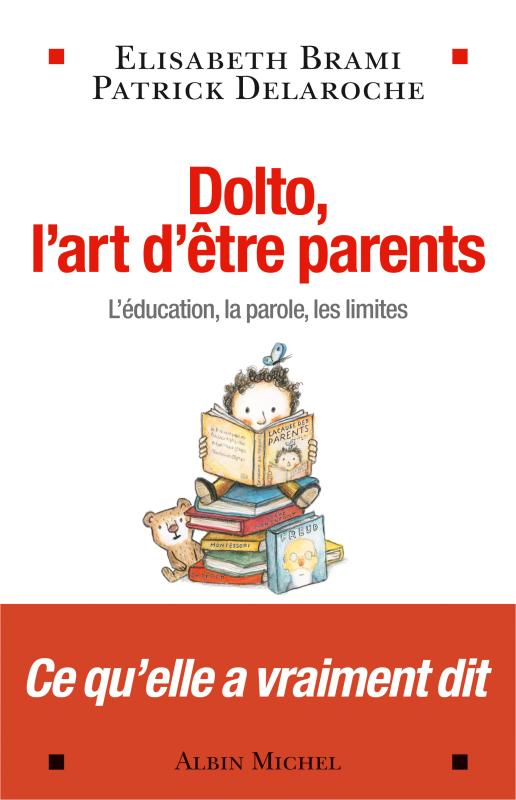 Couverture du livre Dolto, l'art d'être parents